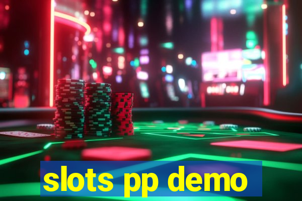 slots pp demo